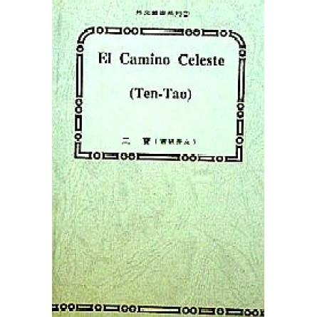 El  Camino  Celeste ( Ten-Tao )三寶(西班牙文)